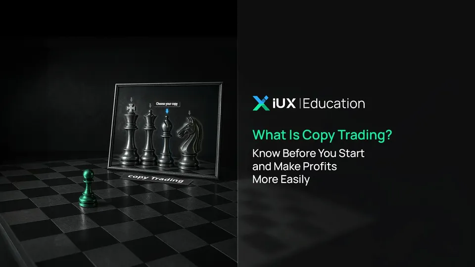 What Is Copy Trading? Know Before You Start and Make Profits More Easily