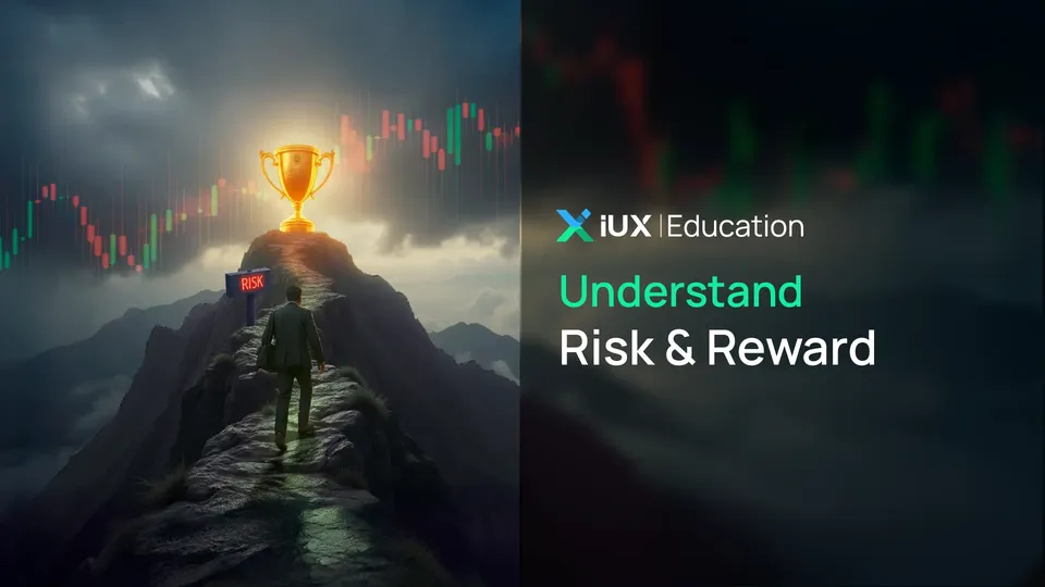 Understand Risk & Reward