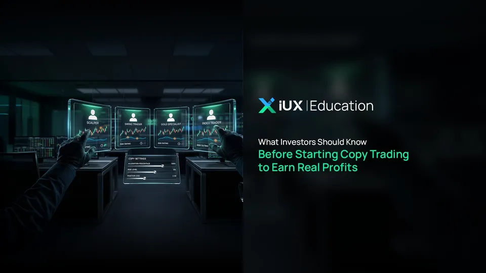 What Investors Should Know Before Starting Copy Trading to Earn Real Profits