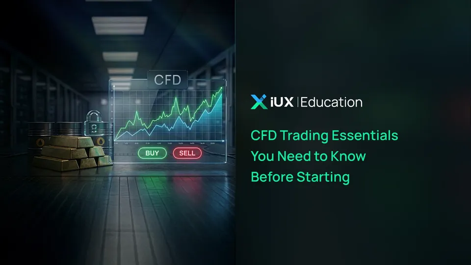 CFD Trading Essentials You Need to Know Before Starting