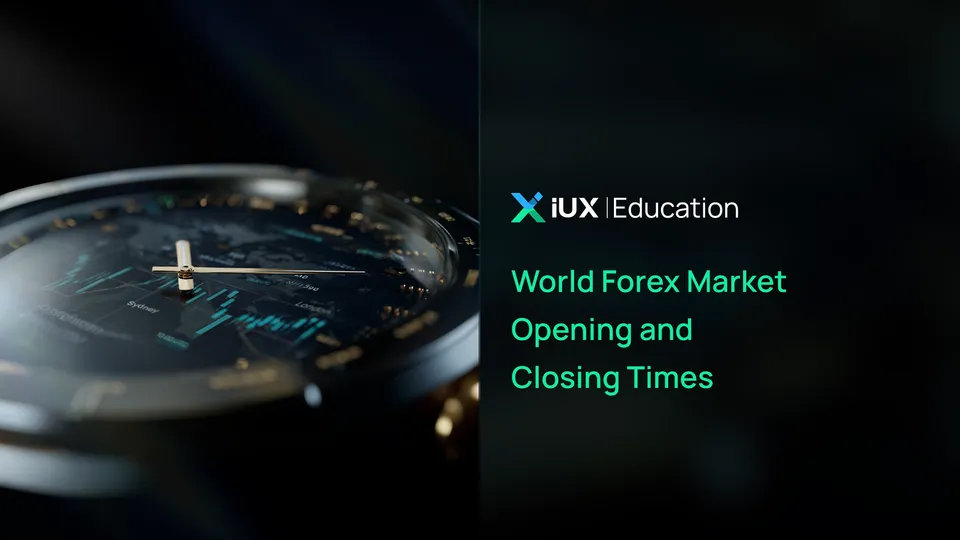 World Forex Market Opening and Closing Times