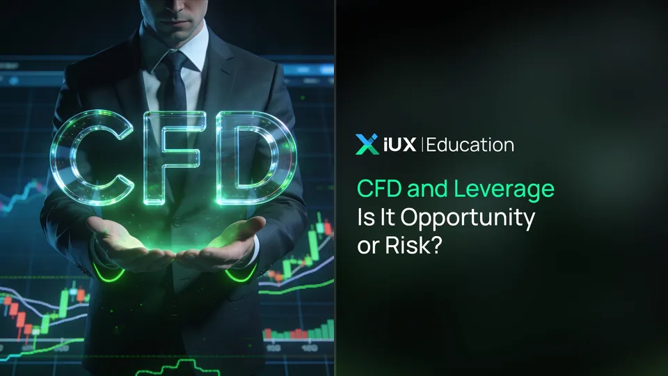 CFD and Leverage Is It Opportunity or Risk?