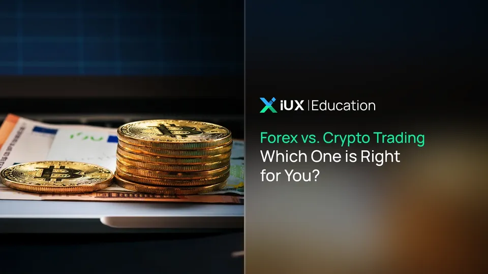 Forex vs. Crypto Trading - Which One is Right for You?