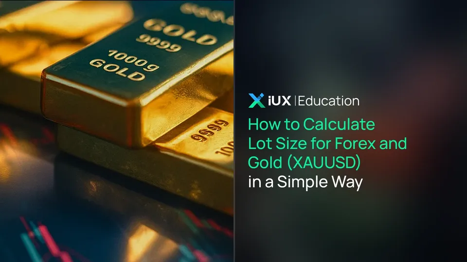 How to Calculate Lot Size for Forex and Gold (XAUUSD) in a Simple Way