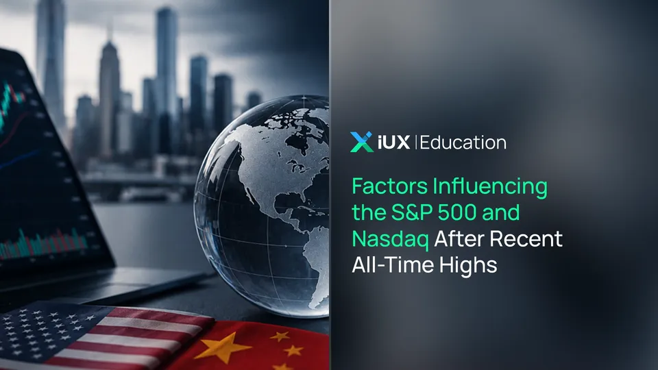 Factors Influencing the S&P 500 and Nasdaq After Recent All-Time Highs